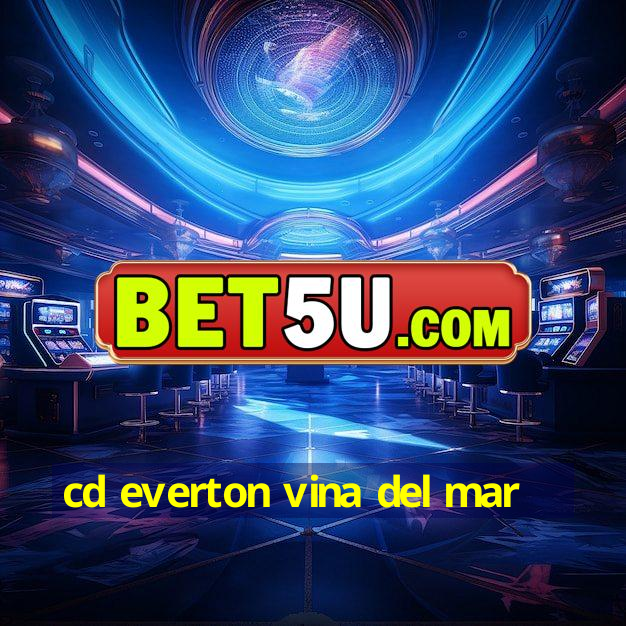 Cd Everton Vina Del Mar